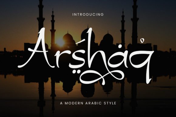 Discovering Arshaq: Elegance in Every Arabic Letterform